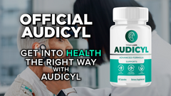 Audicyl Advanced Ear Health Support and Tinnitus Relief Supplement 120 Capsules