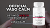 Image of (2 Pack) Vaso Calm Pills Advanced Blood Health Max Support VasoCalm 120 Capsules